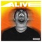 Alive - L. Dejuan lyrics