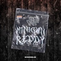 Minigun - Single - reddy