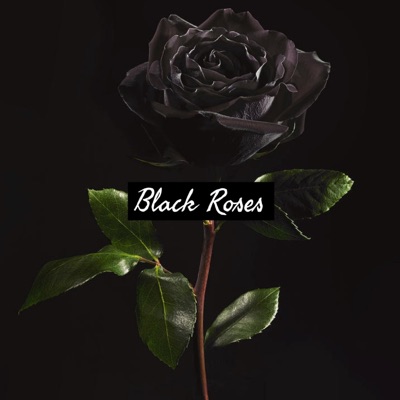 Black Roses (feat. Big Zo & Kiwi Loud) - Single