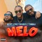 MELO - Mozart La Para, Chimbala & Miguelo lyrics