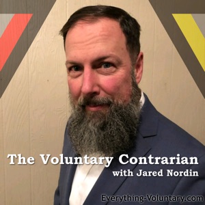 Jared Interviewed on the Everything Voluntary Podcast (57m) – Episode 026