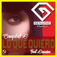 Lo Que Quiero (feat. Genuino) - Single - Campbell G