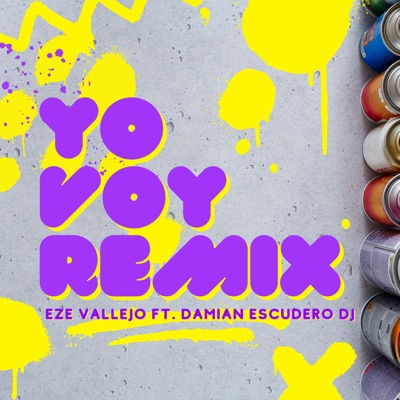 Yo Voy (feat. Damian Escudero DJ) - Single [Remix] - Single