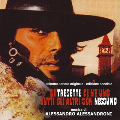 Di Tresette Ce N'è Uno, Tutti Gli Altri Son Nessuno (Original Motion Picture Soundtrack)