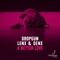 A Better Love - Dropgun & Lenx & Denx lyrics