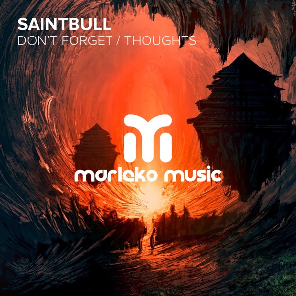 Don't Forget / Thoughts - Single