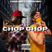 Chop Chop (feat. Stevie Stone) - Single - Drastik