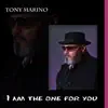 Tony Marino - I Am the One for You (feat. Nicki Daniels) [Rap Radio Edit]