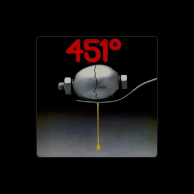 Listen to 451º, watch music videos, read bio, see tour dates & more!