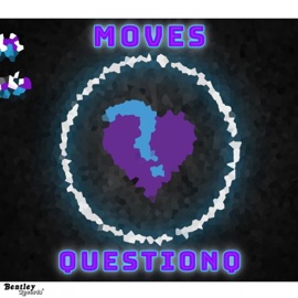 Moves QuestionQ
