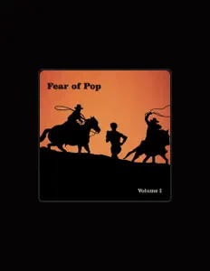 聆聽 Fear of Pop、觀看音樂影片、閱讀小傳、查看巡演日期等！