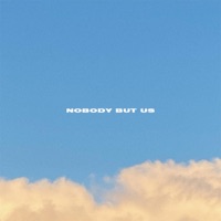 Nobody But Us (feat. Miliano) - Single - Distracted