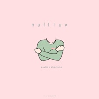 Nuff Luv (feat. Shortone) - Single - Psvlm