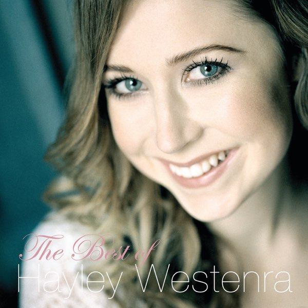 The Best of Hayley Westenra by Hayley Westenra on Apple Music