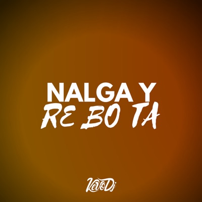 Nalga y Rebota (feat. Fedu DJ) - Single