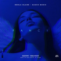 Fancy - Single - Nebla Blane, Alx One & Cali Budz