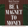 I Am a Magnet to Money - Michele Blood