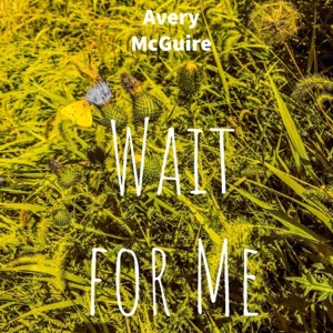 Wait for Me - Single