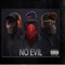 No Evil - Yo Justo lyrics