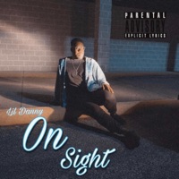 On Sight - Single - Lil Danny