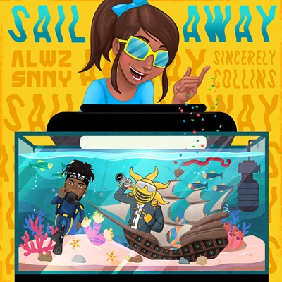 Sail Away (feat. Sincerely Collins) - Single