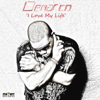 I Love My Life - Demarco