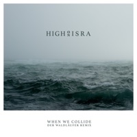 When We Collide (Der Waldläufer Remix)
