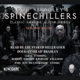 Doug Bradley's Spinechillers Volume Eight: Classic Horror Short Stories