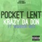 Pocket Lent (feat. Warrior Wes) - Krazy Da Don lyrics