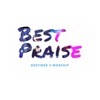 Destined 2 Worship - Best Praise