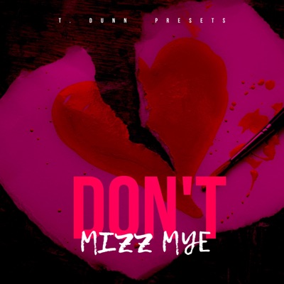 DON'T (feat. Mizz Mye) - Single