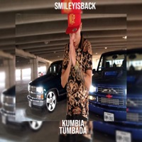 Kumbia Tumbada - Single - Smileyisback