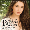 Pássaro de Fogo - Paula Fernandes