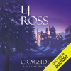 Cragside: The DCI Ryan Mysteries, Book 6 (Unabridged) - LJ Ross