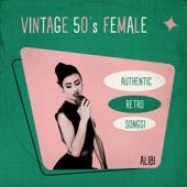 Vintage 50s Female - Alibi Music