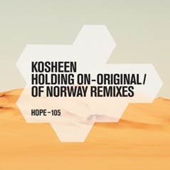 Holding On - Original / Of Norway Remixes - EP