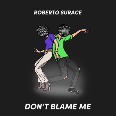 Don't Blame Me - Single