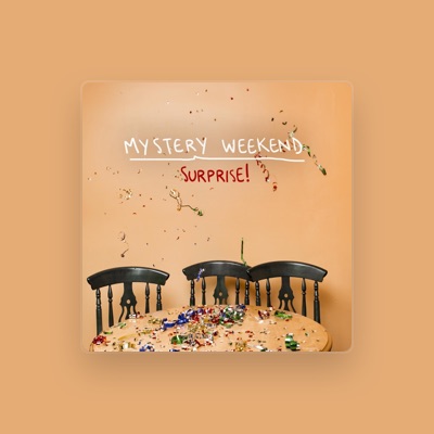 Listen to Mystery Weekend, watch music videos, read bio, see tour dates & more!