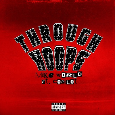 Through Hoops (feat. Copilot) - Single