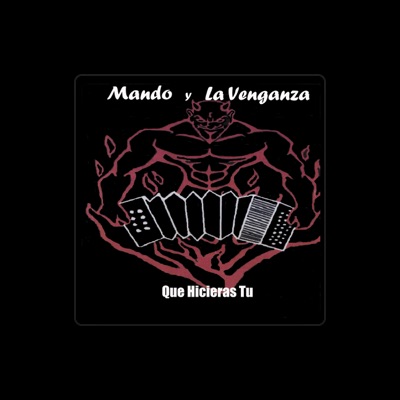 Listen to Mando Y La Venganza, watch music videos, read bio, see tour dates & more!