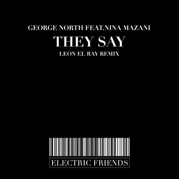 They Say feat.Nina Mazani - Single