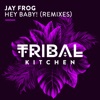 Hey Baby! (Remixes) - EP