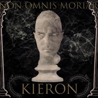 Non Omnis Moriar - Kieron