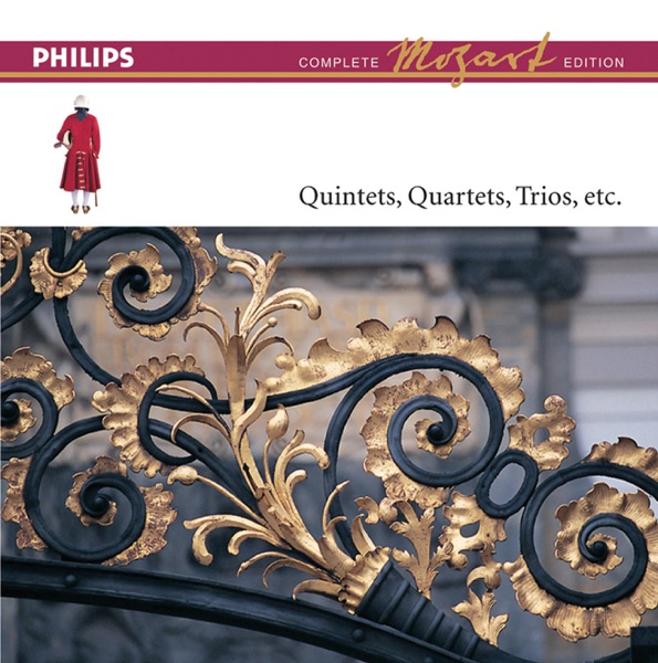The Complete Mozart Edition: Quintets, Quartets, Trios, etc - Vol. 1