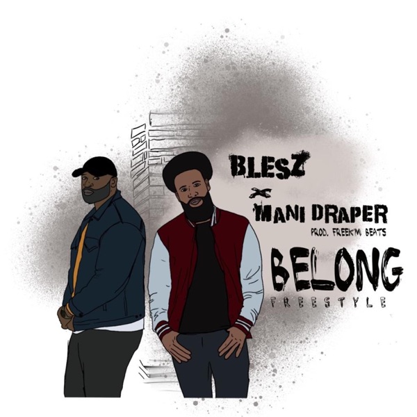 Belong (feat. Mani Draper) - Single