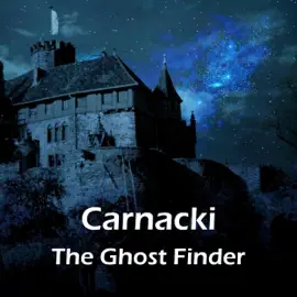 Carnacki the Ghost Finder (Unabridged)