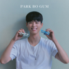 Dear My Friend - Park Bo Gum