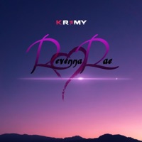 Revenna Rae - Single - K r3my & Revenna Rae
