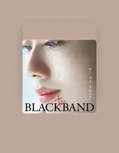 收听 THE BLACKBAND、观看音乐视频、阅读小传、查看巡演日期等 ！