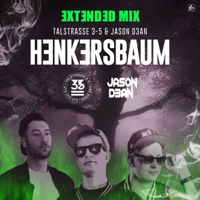 Henkersbaum (Extended Mix) - Single - Talstrasse 3-5 & Jason D3an